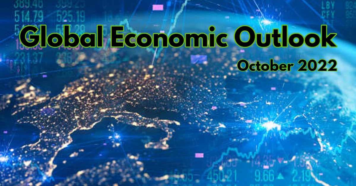 Global Economic Outlook | October 2022 | IFC Markets Blog